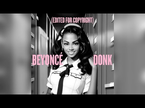 Beyoncé- Donk (Beyoncé Unreleased) [Beyoncé Album Unreleased] *REUPLOAD*