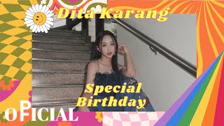 DITA KARANG SPECIAL BIRTHDAY - MUNGKIN HARI INI ESOK ATAU NANTI (FMV)