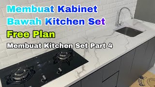 Membuat Kabinet Bawah Kitchen Set - How To Build Kitchen - dapur minimalis