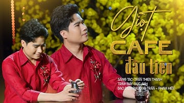 Giọt Cà Phê Đầu Tiên - Đức Anh | Mừng Xuân QUý Mão 2023 (4K MV Official)