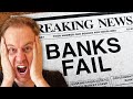 Bank Failures - What You Need to Know to Protect Yourself