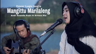 Lagu Bugis Mangittu Marilaleng Cover Ananda Putri ft Arman Pio