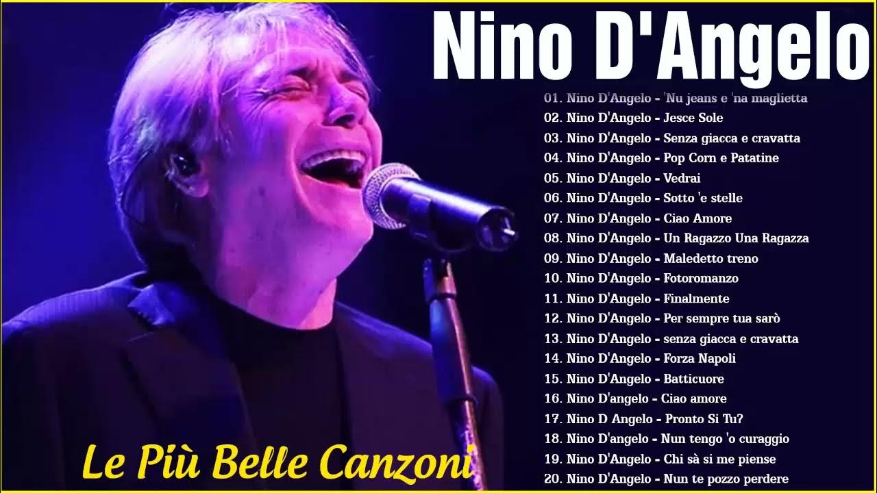 Nino D'angelo Canzoni Più Famose Le
