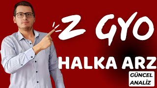 Z Gyo Halka Arz Z Gayri̇menkul Yatirim Ortakliği Yeni̇ Halka Arz Borsa İstanbul Halka Arz