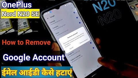 How to Remove Google Account in OnePlus Nord N20 SE || ईमेल आईडी कैसे हटाएं || email ID kaise nikale