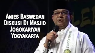 Anies Baswedan Diskusi Di Masjid Jogokariyan Yogyakarta