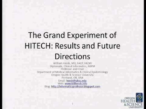 “HITECH and Meaningful Use: Results from the Grand Experiment and Future Directions”