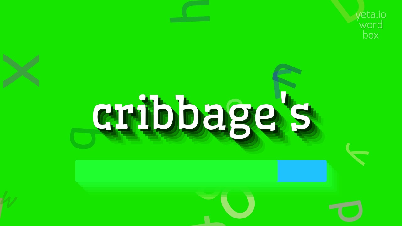 How to say "cribbage's"! (High Quality Voices) YouTube