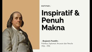 Kata-kata Bijak Benjamin Franklin tentang Kehidupan - Inspiratif dan Penuh Makna