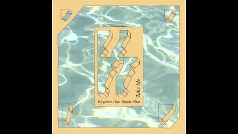 Kingdom - Take Me ft. Naomi Allen