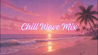 Chillwave Sunset Mix 🌅 | Dreamy Beach Waves &amp; Palm Trees Vibes (1 Hour Chill)