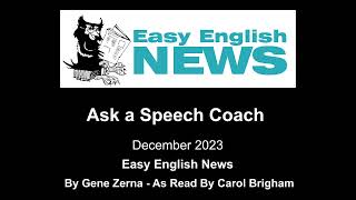 "Ask a Speech Coach: weak words" - December 2023 Easy English NEWS