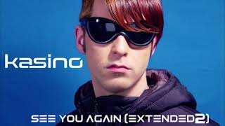 Kasino - See You Again (Extended version 2)