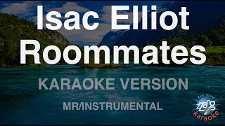 Isac Elliot-Roommates (MR/Instrumental) (Karaoke Version)
