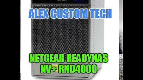 Netgear ReadyNas  NV+ RND4000 4Bay  Unboxing