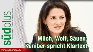 Michaela Kaniber spricht über ihre Pläne zu Wolf, Milchmarkt und Sauen