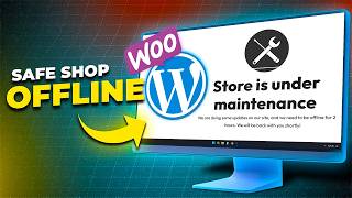 How to Enable Maintenance Mode for WooCommerce (Safe Update Guide)