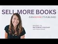 How to Improve Your Book Sales ... Even Before It's Published!