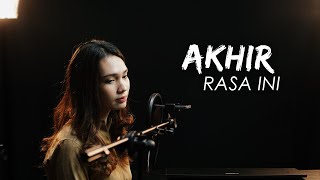 AKHIR RASA INI - SAMSONS - Ribka Angelica & Rusdi Cover