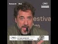 Javier BARDEM praise the work of his director Rodrigo SOROGOYEN