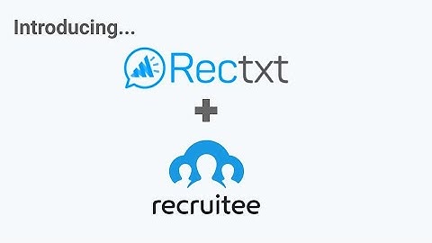 Rectxt & Recruitee Integration: An Overview