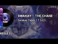 Swakay - THE CHASE - ( T. S. E. ) 2023