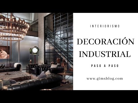 DECORACIÓN INDUSTRIAL PASO A PASO