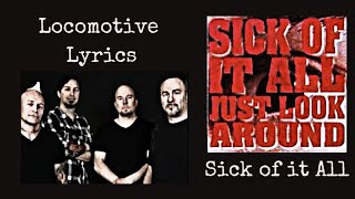 Sick of It All : Locomotive Lyrics