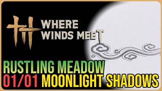 Rustling Meadow – All Overlapping Moonlight Shadow – Where Winds Meet