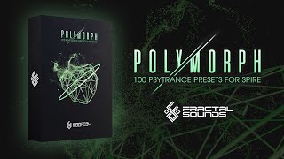 Fractal Sounds - Polymorph For Spire Psytrance Presets Pack Overview + Tips & Tricks