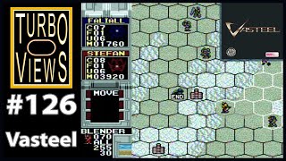 "Vasteel" - Turbo Views 126 (TurboGrafx-16 / Duo game REVIEW!)