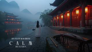 Zen Flute &amp; Guzheng Soothing Ambient Music Stress Relief