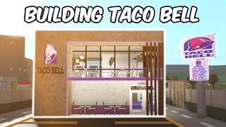 BUILDING TACO BELL IN BLOXBURG