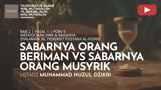Download Lagu 223. SABARNYA ORANG BERIMAN VS SABARNYA ORANG MUSYRIK | Tadzkiratus saami' | Ust Muhammad Nuzul MP3 Download Lagu 223. SABARNYA ORANG BERIMAN VS SABARNYA ORANG MUSYRIK | Tadzkiratus saami' | Ust Muhammad Nuzul MP3