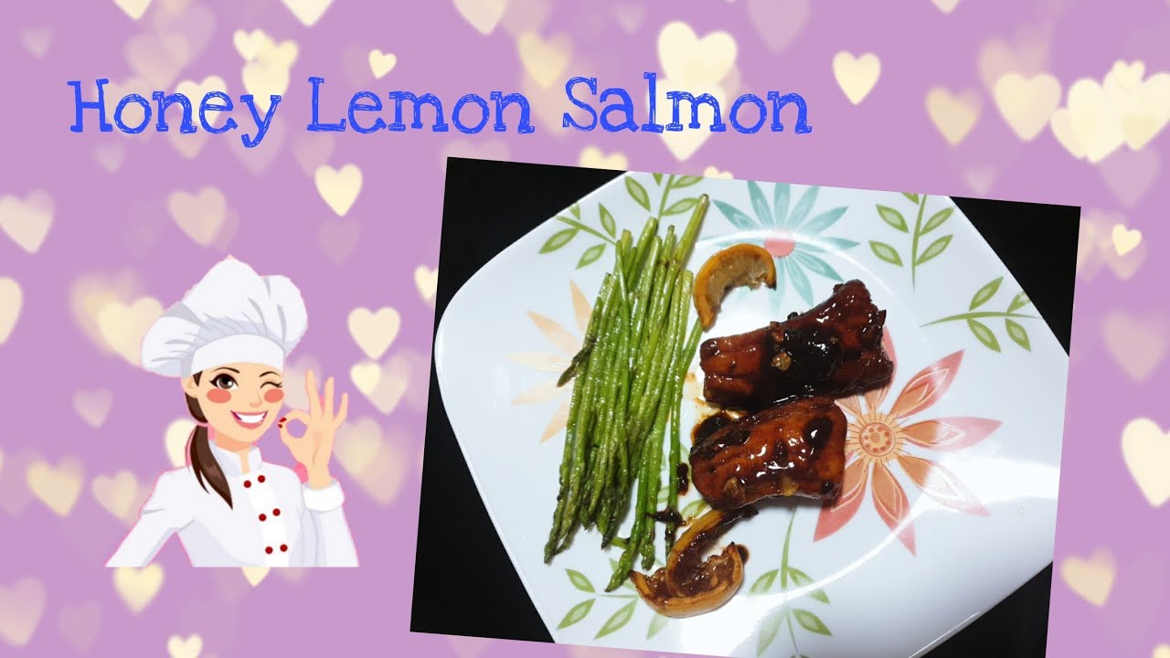 Quick Honey Lemon Salmon.. - YouTube