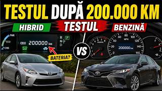 După 200.000 KM… Hibrid vs Benzină — Adevărul Este ȘOCANT