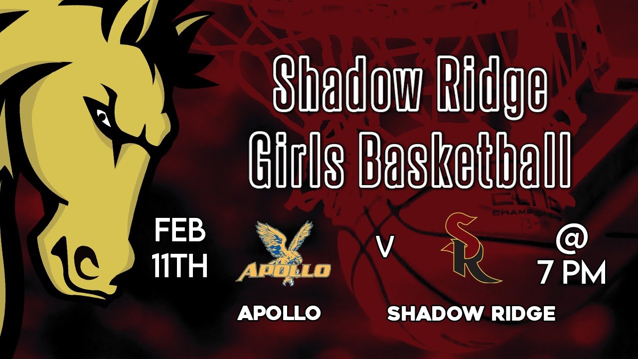 Apollo vs. Shadow Ridge-Girls Basketball