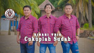 SINARI TRIO | CUKUPLAH SUDAH | | CIPT SERLI NAPITU