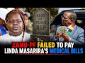 SHOCKING Zanupf Failed To Pay Linda Masarire S Medical Bills 