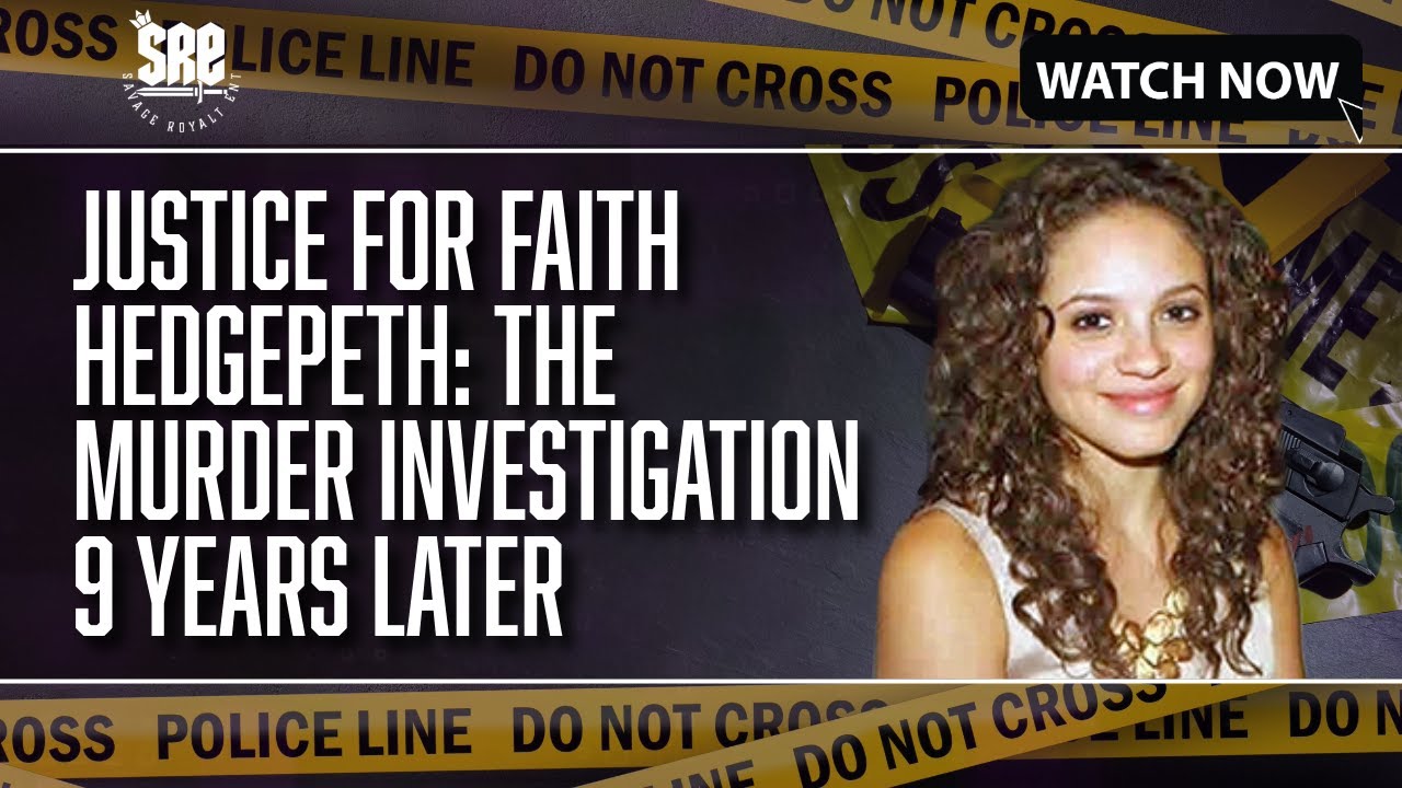 Justice for Faith Hedgepeth: The Murder Investigation 9 Years Later