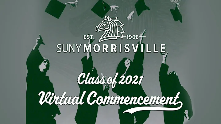 SUNY Morrisville 2021 Virtual Commencement