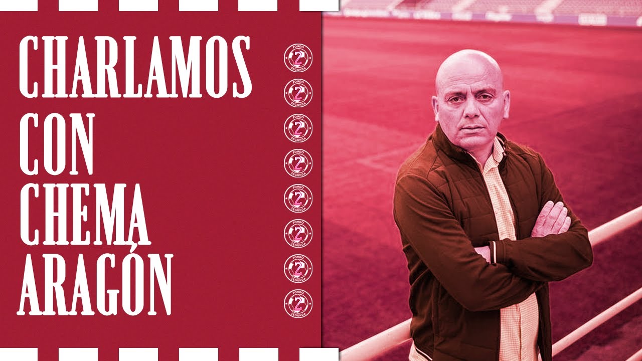 CHARLA DE LUJO CON CHEMA ARAGÓN, UNO DE LOS MEJORES DIRECTORES DEPORTIVOS DE 