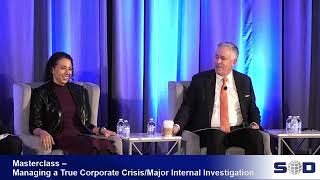 Masterclass – Managing a True Corporate Crisis/Major Internal Investigation