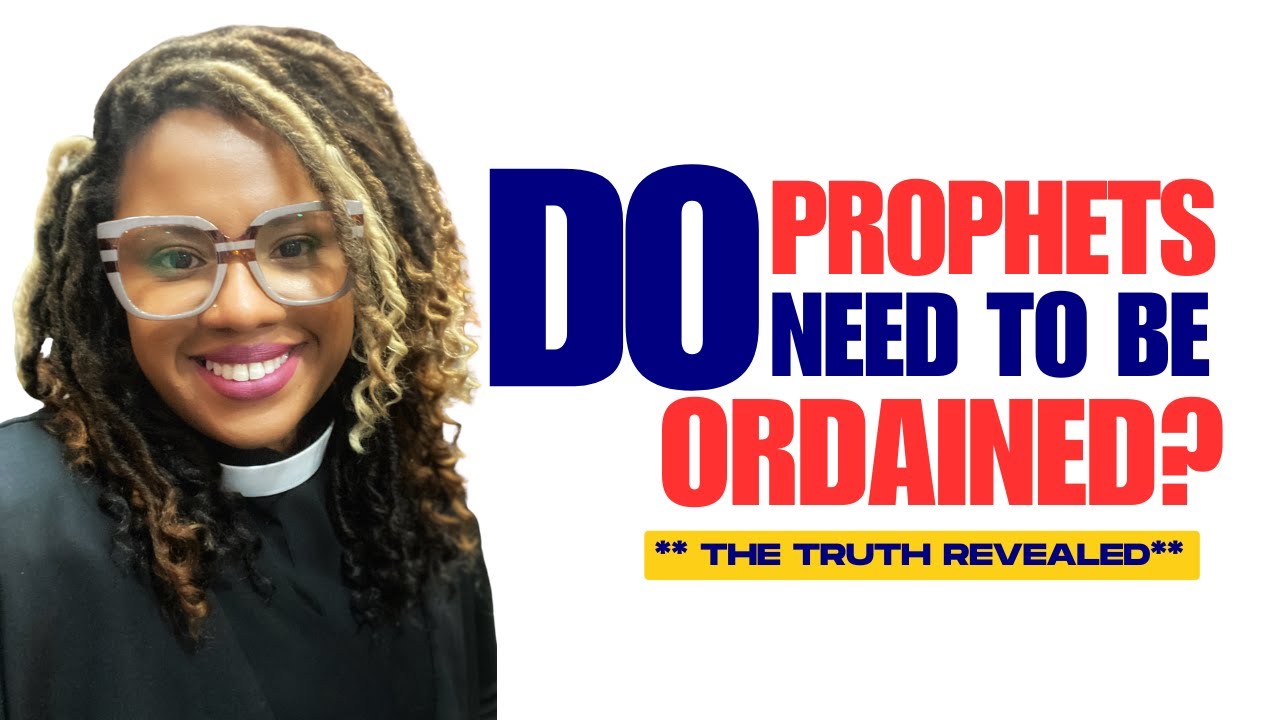 Do I NEED to be Ordained If I am a Prophet? The Truth Revealed