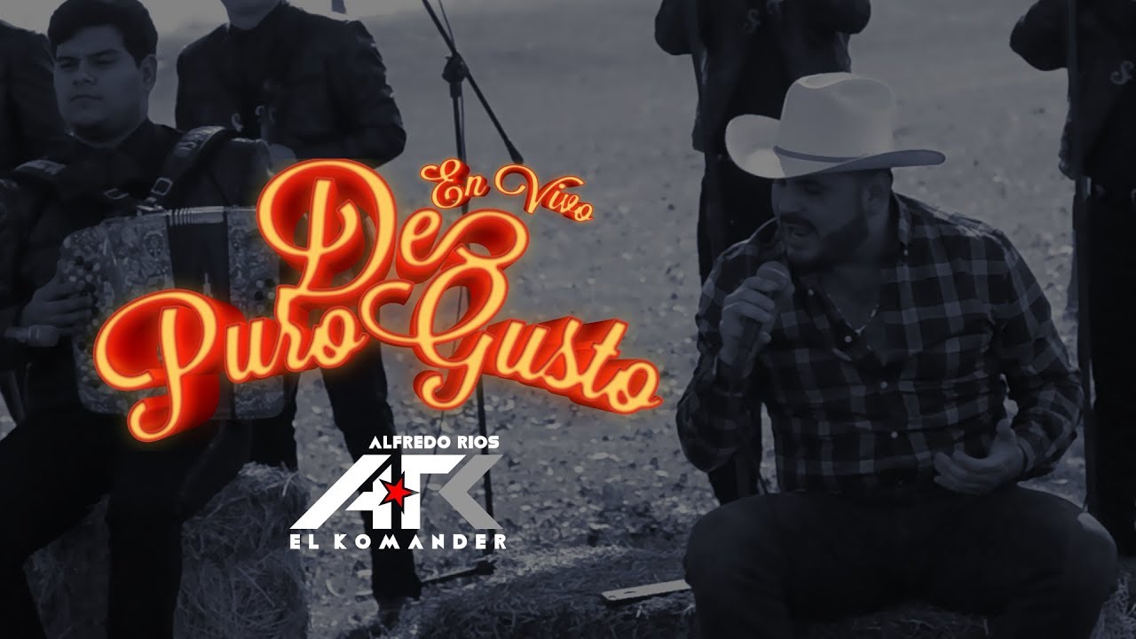 El Komander - De Puro Gusto (En Vivo con Mariachi) (2019)