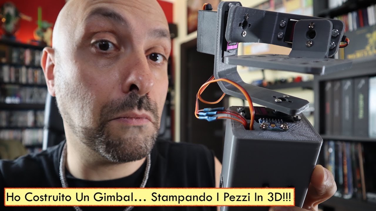 Ho Costruito Un Gimbal… Stampando I Pezzi In 3D!!!