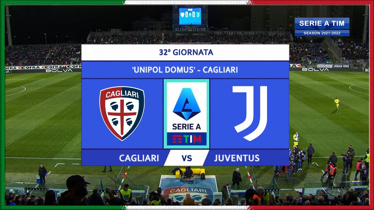Serie A 2021-22, g32, Cagliari - Juventus
