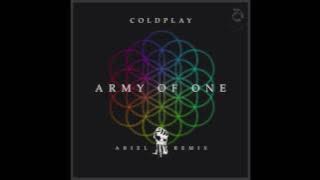 Coldplay - Army of One (Ariel Remix)