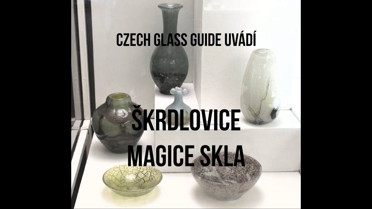 Škrdlovice - Magie skla