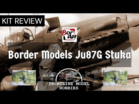 1/35 BORDER MODELS BF-002 Ju87G Stuka Review - YouTube